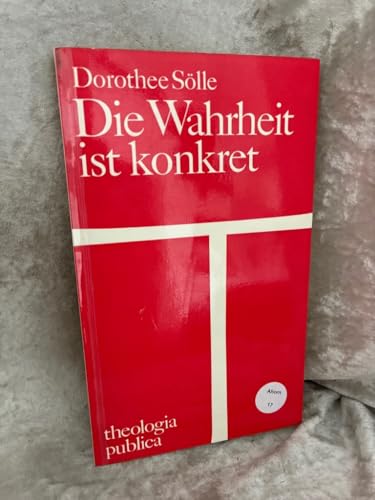 Die Wahrheit ist konkret