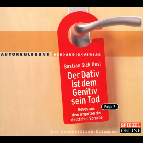 Der Dativ ist dem Genitiv sein Tod 2