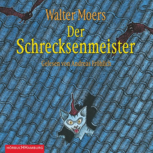 Der Schrecksenmeister: Zamonien 5