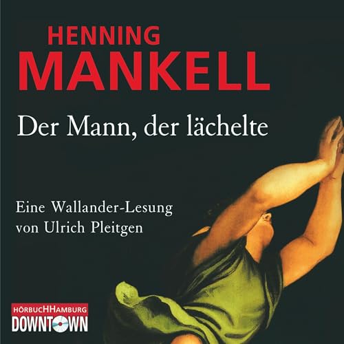 Der Mann, der lächelte: Kurt Wallander 4