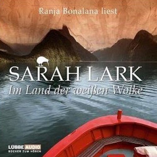 Im Land der weißen Wolke: Neuseeland-Saga 1