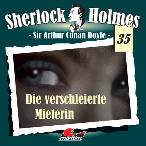 Die verschleierte Mieterin: Sherlock Holmes 35