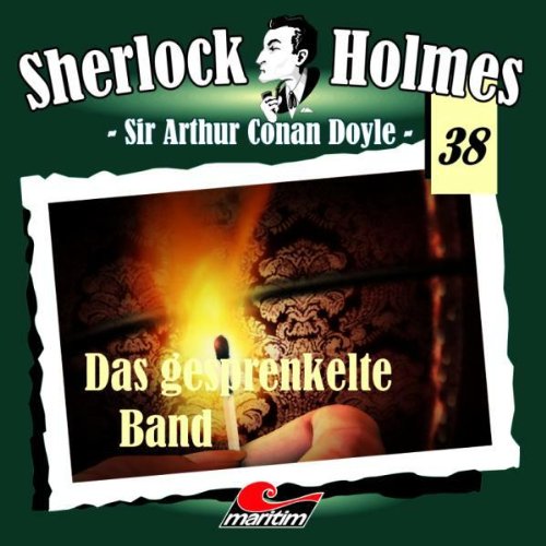 Das gesprenkelte Band: Sherlock Holmes 38