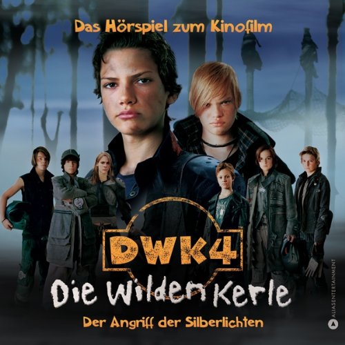 Die wilden Kerle 4. Das Hörspiel zum Kinofilm