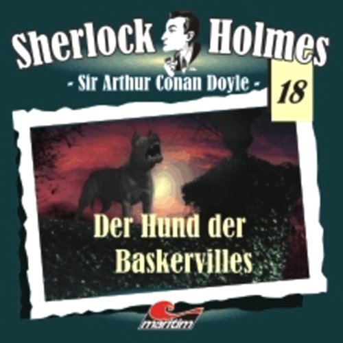 Der Hund der Baskervilles: Sherlock Holmes 18