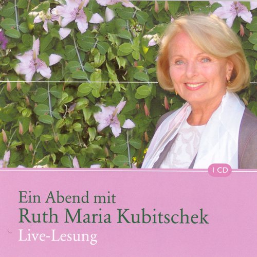 Ein Abend mit Ruth Maria Kubitschek