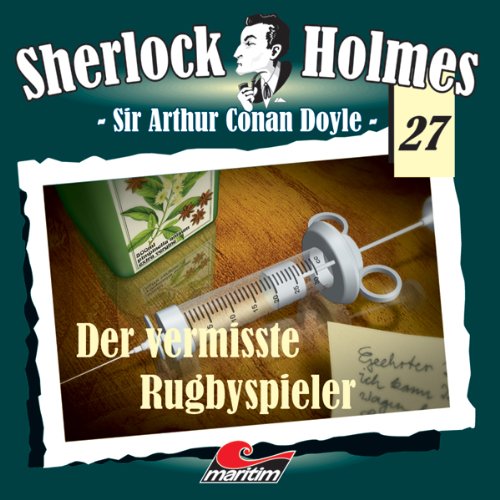 Der vermisste Rugbyspieler: Sherlock Holmes 27