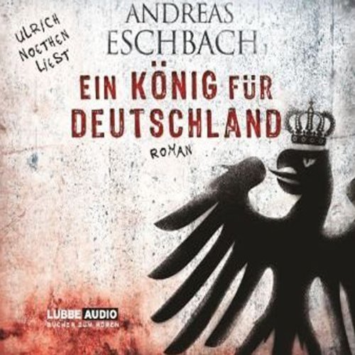 Ein König für Deutschland