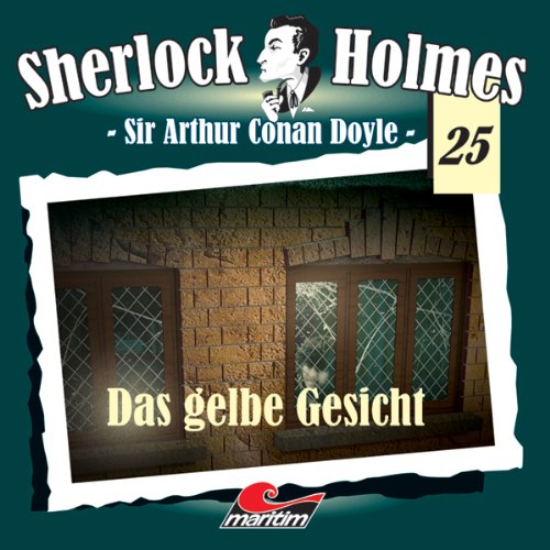 Das gelbe Gesicht: Sherlock Holmes 25