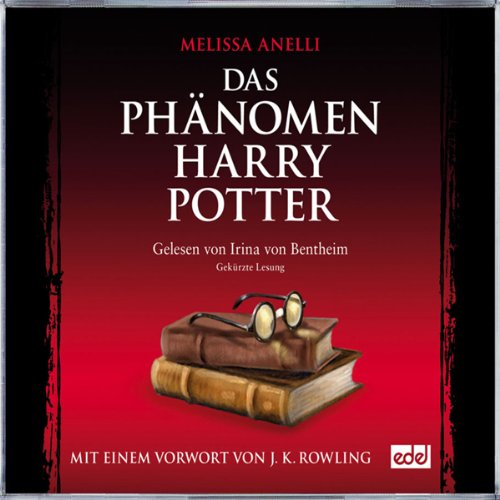 Das Phänomen Harry Potter. Das Hörbuch zum Buch