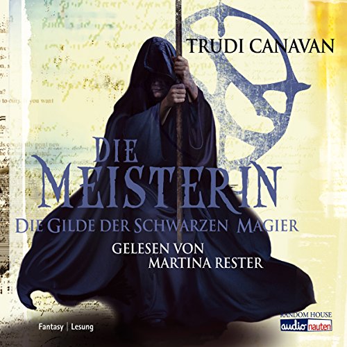 Die Gilde der Schwarzen Magier 3: Die Meisterin