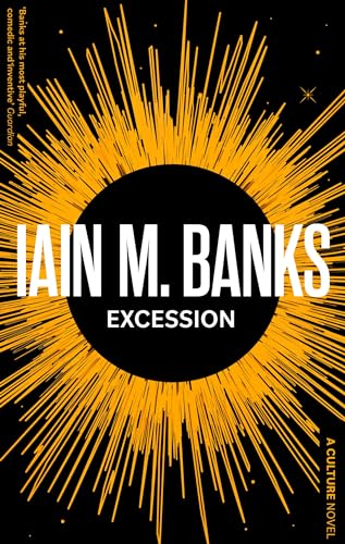Excession (A Culture Novel Book Book 4)