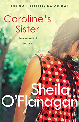 Caroline's Sister: A powerful tale full of secrets, surprises and family ties (English Edition)