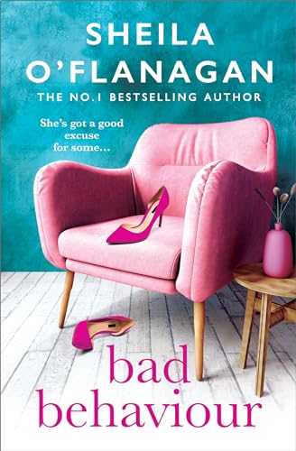 Bad Behaviour: A captivating tale of friendship, romance and revenge (English Edition)