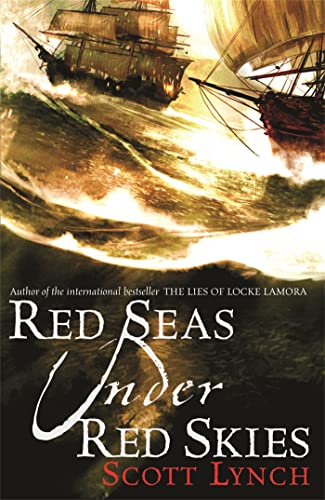 Red Seas Under Red Skies: The Gentleman Bastard Sequence, Book Two (Gentleman Bastards 2)