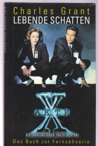 Akte X - Lebende Schatten - Die unheimlichen Fälle des FBI