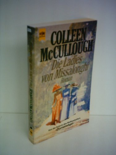 Colleen McCullough: Die Ladies von Missalonghi