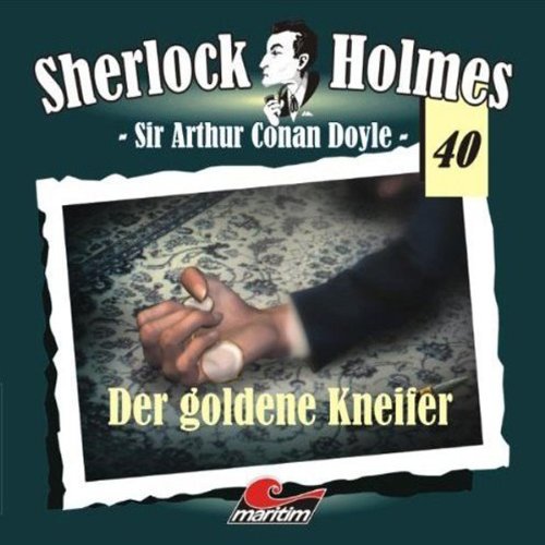 Der goldene Kneifer: Sherlock Holmes 40