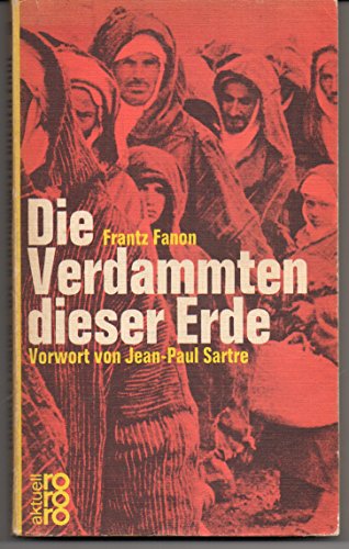 Die Verdammten dieser Erde. Vorwort von Jean-Paul Sartre.