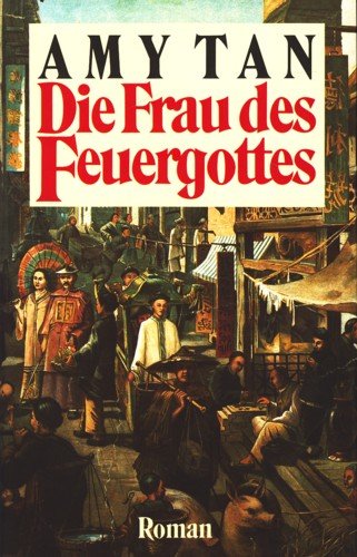 Die Frau des Feuergottes. Roman
