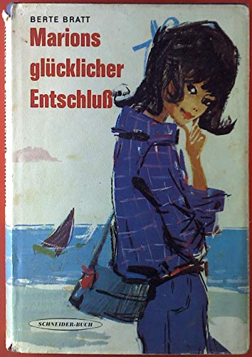 Marions glücklicher Entschluß
