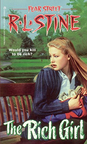 The Rich Girl (Fear Street Book 44)