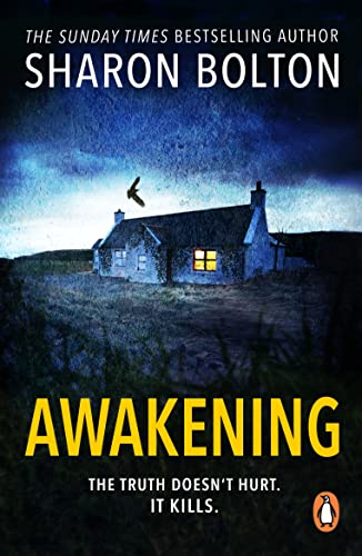 Awakening: A terrifying, heart-racing, up-all-night thriller from Richard & Judy bestseller Sharon Bolton