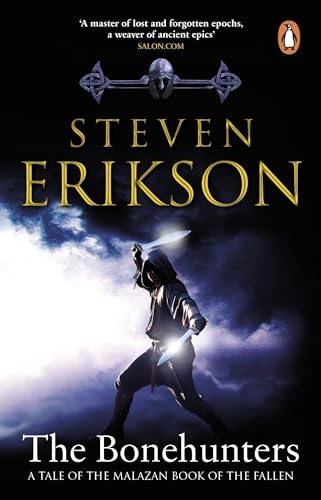 The Bonehunters: Malazan Book Of Fallen 6 (The Malazan Book Of The Fallen)