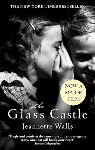 The Glass Castle: The New York Times Bestseller - Two Million Copies Sold