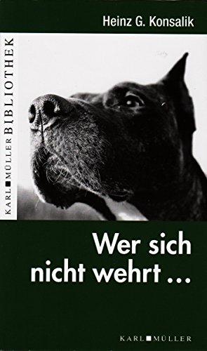 Wer sich nicht wehrt ... -