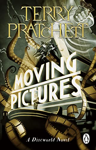 Moving Pictures: (Discworld Novel 10) (Discworld series)