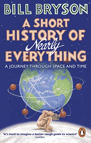 A Short History of Nearly Everything (Bryson Book 5)