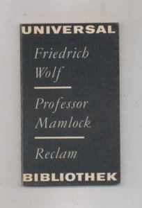 Professor Mamlock : e. Schauspiel - Reclams Universal-Bibliothek ; Bd. 234 : Belletristik
