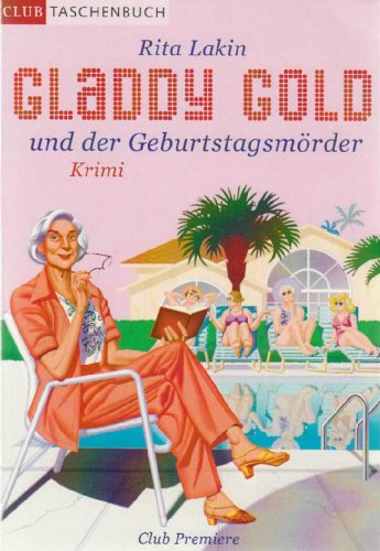 Gladdy Gold und der Geburtstagsmörder