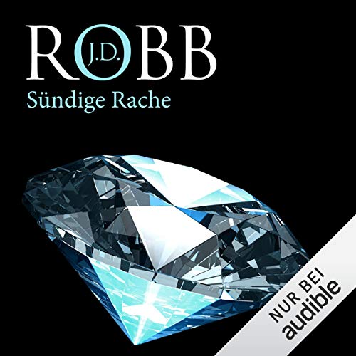 Sündige Rache: Eve Dallas 11