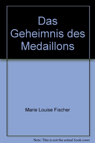 Das Geheimnis des Medaillons
