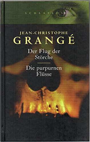 Der Flug der Störche / Die purpurnen Flüsse