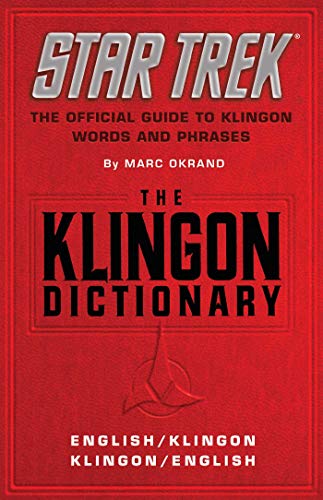 The Klingon Dictionary: The Official Guide to Klingon Words and Phrases (Star Trek)