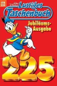 Walt Disneys Lustiges Taschenbuch LTB 225 Jubiläumsausgabe zum 225. Taschenbuch