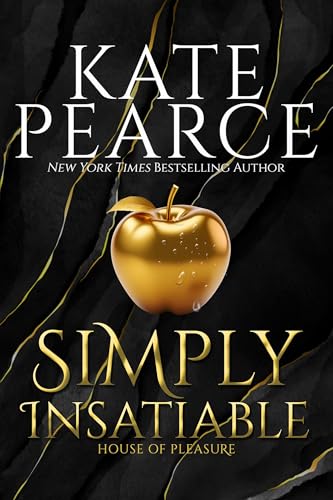 Simply Insatiable (The House of Pleasure Book 5)