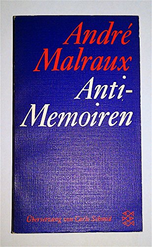 André Malraux: Anti-Memoiren