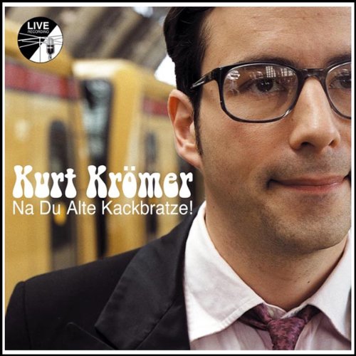 Na du alte Kackbratze
