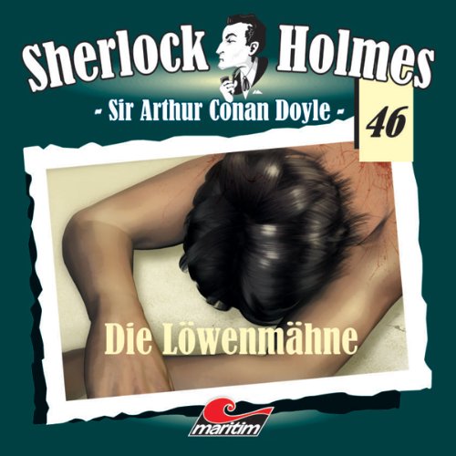 Die Löwenmähne: Sherlock Holmes 46