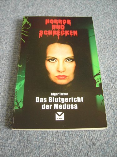 Das Blutgericht der Medusa (Horror und Schrecken) - Edgar Tarbot
