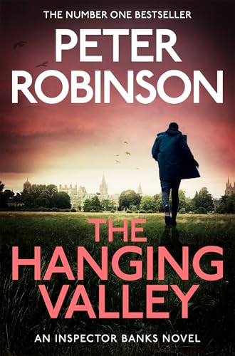 The Hanging Valley: A compulsive police suspense featuring Inspector Banks (Inspector Banks Series Book 4)