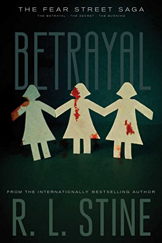 The Betrayal (Fear Street Saga Book 1)
