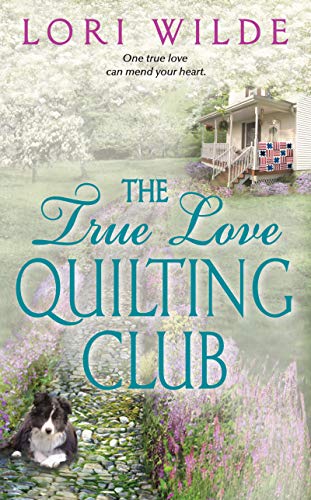 The True Love Quilting Club (Twilight, Texas Book 2)