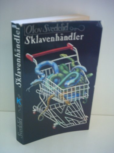 Olov Svedelid: Sklavenhändler