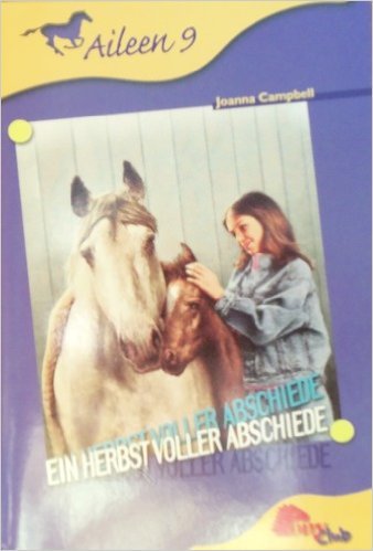 Aileen 9: Ein Herbst voller Abschiede.