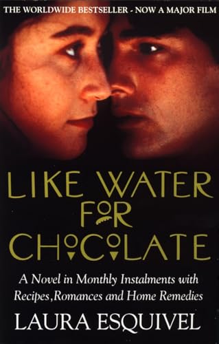 Like Water For Chocolate: No.1 international bestseller